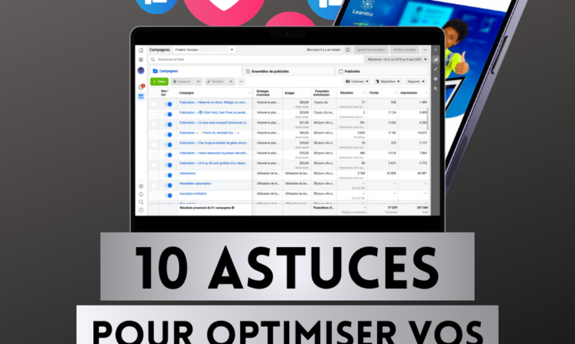 Optimisez vos Publicités Facebook : 10 Astuces Incontournables!